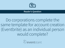 Do corporations complete the same template for account creation as an individual person would complete?