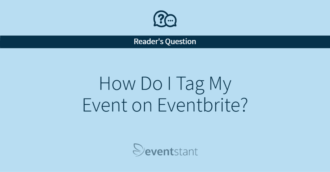 How do I tag my event on Eventbrite?